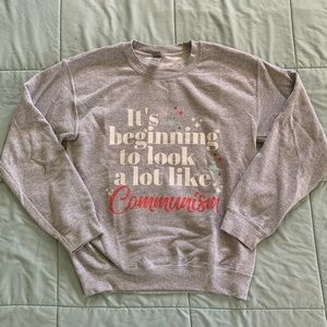Silly Political Sweatshirt